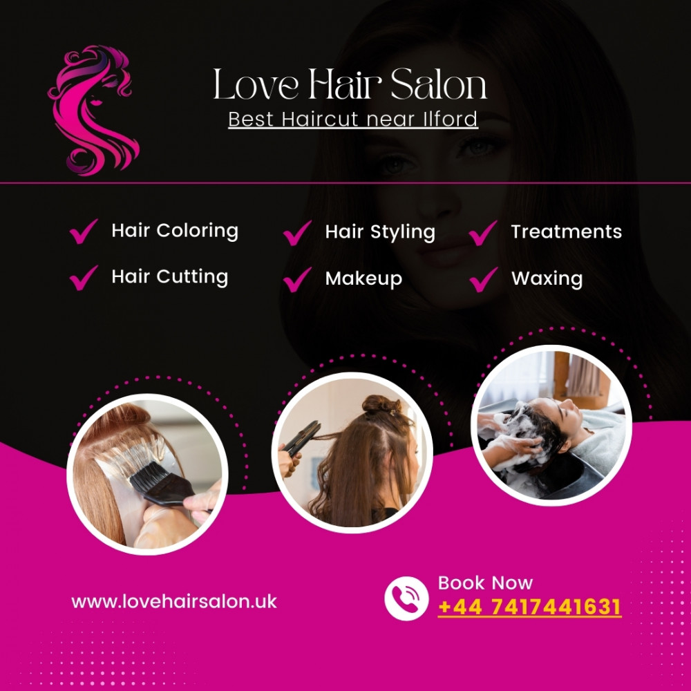 Love Hair Salon, 736 High Road, Ilford Beauty Salons near Goodmayes