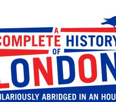 A Complete History of London Show image
